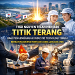 Thai Nguyen Telah Menjadi Titik Terang bagi Pengembangan Industri Teknologi Tinggi Berkat Masuknya Investasi Asing Langsung (FDI)