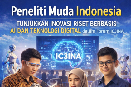 Peneliti Muda Indonesia Tunjukkan Inovasi Riset Berbasis AI dan Teknologi Digital dalam Forum IC3INA