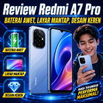 Review Redmi A7 Pro: Baterai Awet, Layar Mantap, Desain Keren