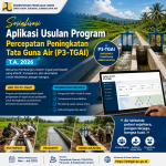 Sosialisasi Aplikasi Usulan Program Percepatan Peningkatan Tata Guna Air (P3-TGAI) T.A. 2026