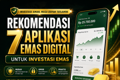 Rekomendasi 7 Aplikasi Emas Digital untuk Investasi Emas