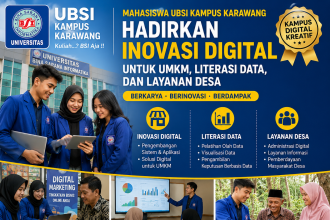 Mahasiswa UBSI Kampus Karawang Hadirkan Inovasi Digital untuk UMKM, Literasi Data, dan Layanan Desa
